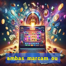 ambas marcam ou mais de 2.5